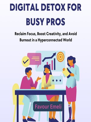 cover image of Digital Detox for Busy Pros